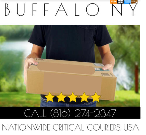 B U F F A L O  N Y CALL (816) 274-2347 NATIONWIDE CRITICAL COURIERS USA